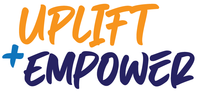 Uplift + Empower